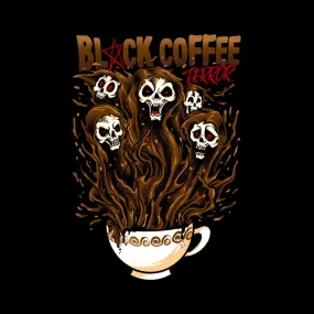 Black Coffee Terror