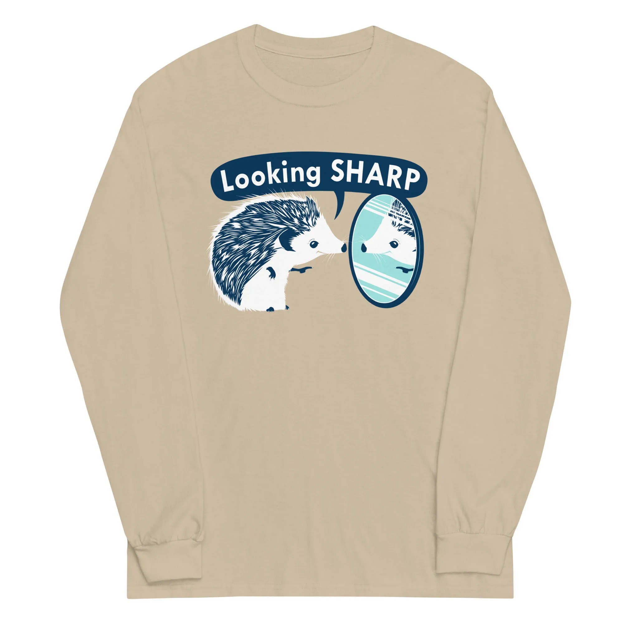 Looking Sharp Unisex Long Sleeve Tee