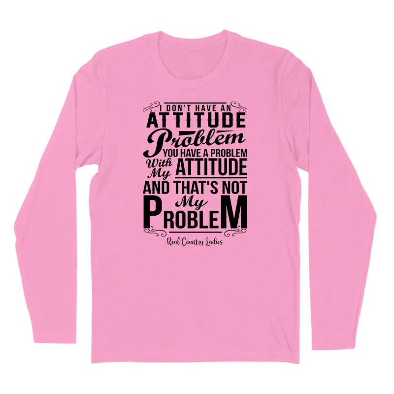 Not My Problem Black Print Hoodies & Long Sleeves